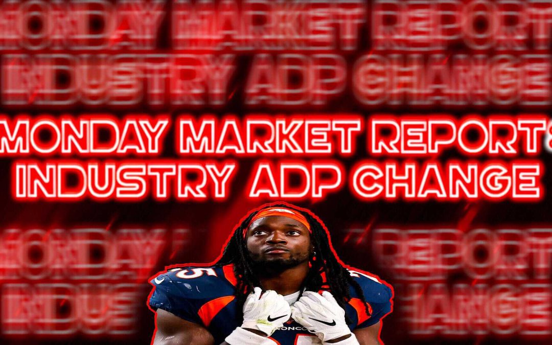 Monday Market Report: Industry ADP Change