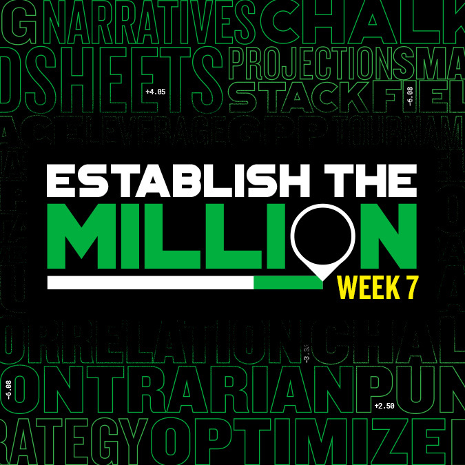 Establish The Million: Week 7