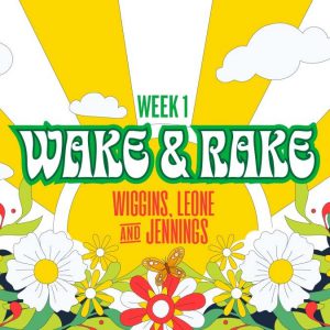 Wake n’ Rake: Week 1, Livestream Sunday at 10am ET