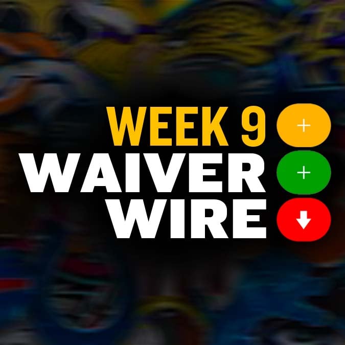 Waiver Wire Show: Week 9