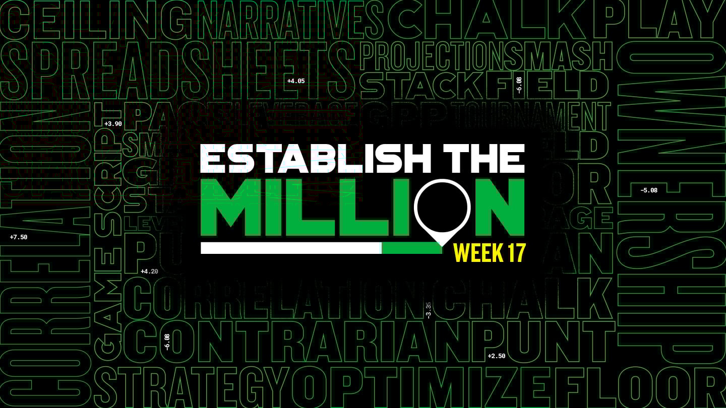 Establish The Million: Week 17